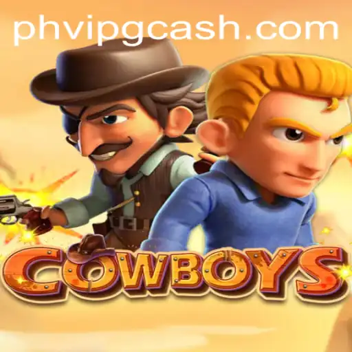COWBOYS: The Thrilling Role-Playing Game with a Twist of PHVIP CASH