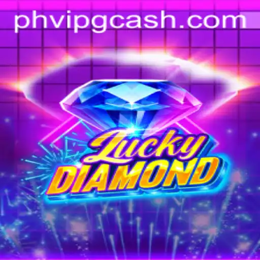 Exploring the World of LuckyDiamond and the Exciting PHVIP CASH Feature
